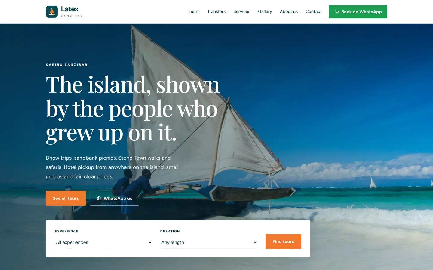 The latextours.com home page: a dhow sailing off a Zanzibar beach behind the headline “The island, shown by the people who grew up on it.”, with See all tours and WhatsApp us buttons, a Book on WhatsApp button in the menu and a tour search by experience and duration.